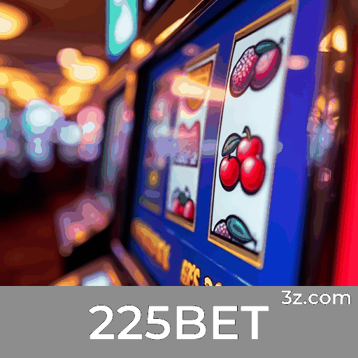 225BET: Seu Cassino Online e Apostas Confiável